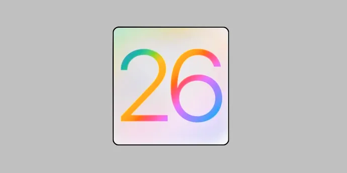 Apple’dan Şaşırtan Sürpriz! Sürüm Numaraları Tarihe Karışıyor: IOS ve Diğer Sürüm Numaraları Değişiyor!